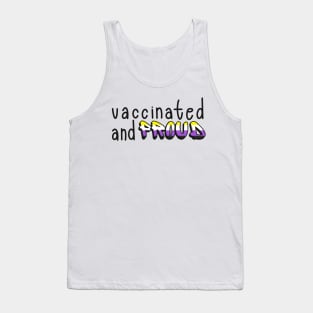 Vaccinated and Proud (Nonbinary Pride Flag) Tank Top